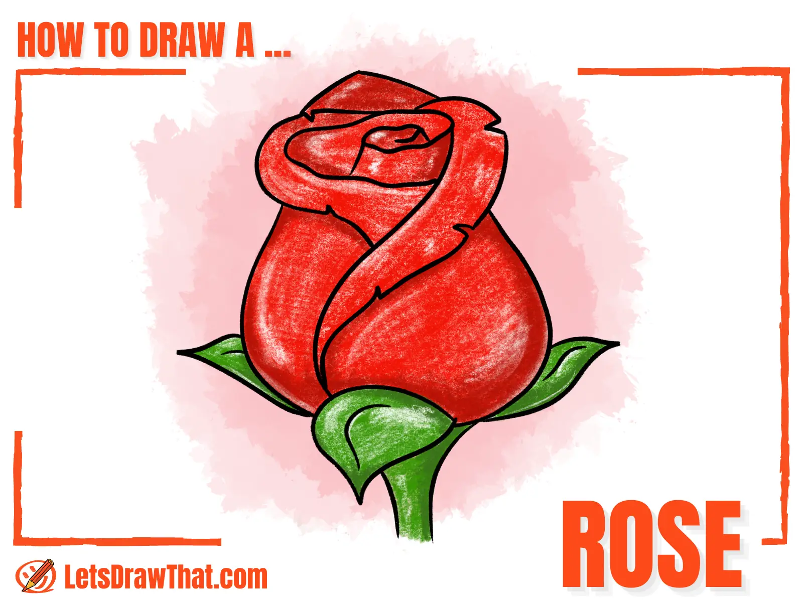 How to Draw a Rose: Easy Step-by-step Rose Drawing